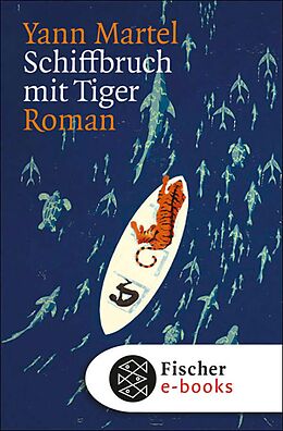 E-Book (epub) Schiffbruch mit Tiger von Yann Martel