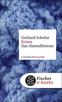 E-Book (epub) Krisen von Gerhard Schulze