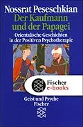 E-Book (epub) Der Kaufmann und der Papagei von Nossrat Peseschkian