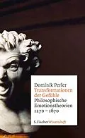 E-Book (epub) Transformationen der Gefühle von Dominik Perler