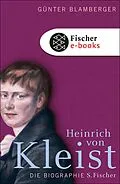 E-Book (epub) Heinrich von Kleist von Günter Blamberger