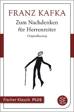 E-Book (epub) Zum Nachdenken für Herrenreiter von Franz Kafka