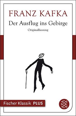 E-Book (epub) Der Ausflug ins Gebirge von Franz Kafka