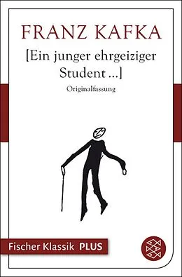 E-Book (epub) Ein junger ehrgeiziger Student... von Franz Kafka