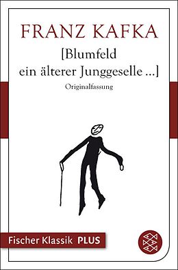 E-Book (epub) Blumfeld ein älterer Junggeselle... von Franz Kafka