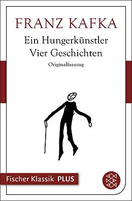 E-Book (epub) Ein Hungerkünstler. Vier Geschichten von Franz Kafka