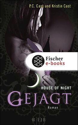 E-Book (epub) Gejagt von P.C. Cast, Kristin Cast