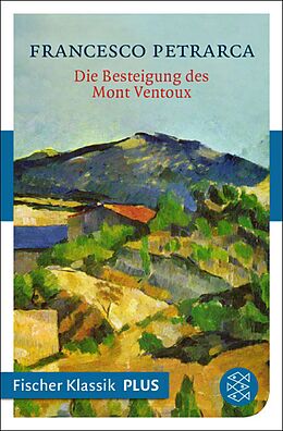E-Book (epub) Die Besteigung des Mont Ventoux und andere Briefe von Francesco Petrarca