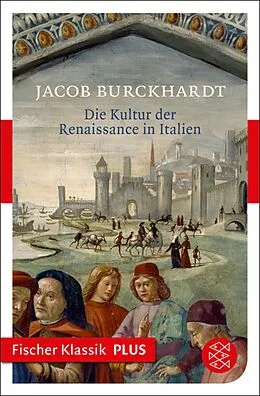 E-Book (epub) Die Kultur der Renaissance in Italien von Jacob Burckhardt