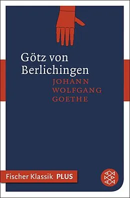 E-Book (epub) Götz von Berlichingen mit der eisernen Hand von Johann Wolfgang von Goethe