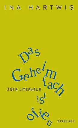 E-Book (epub) Das Geheimfach ist offen von Ina Hartwig