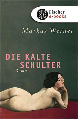 E-Book (epub) Die kalte Schulter von Markus Werner