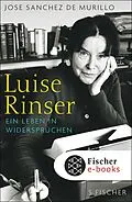 E-Book (epub) Luise Rinser von José Sánchez de Murillo