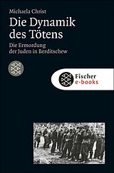 E-Book (epub) Die Dynamik des Tötens von Michaela Christ