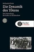 E-Book (epub) Die Dynamik des Tötens von Michaela Christ