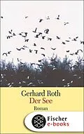 E-Book (epub) Der See von Gerhard Roth