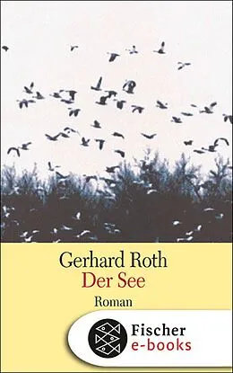 E-Book (epub) Der See von Gerhard Roth