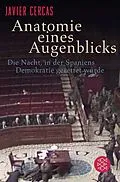 E-Book (epub) Anatomie eines Augenblicks von Javier Cercas