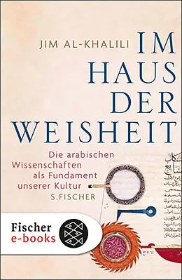 E-Book (epub) Im Haus der Weisheit von Jim al-Khalili