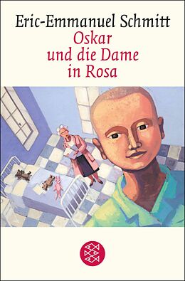 E-Book (epub) Oskar und die Dame in Rosa von Eric-Emmanuel Schmitt