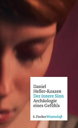 E-Book (epub) Der innere Sinn von Daniel Heller-Roazen