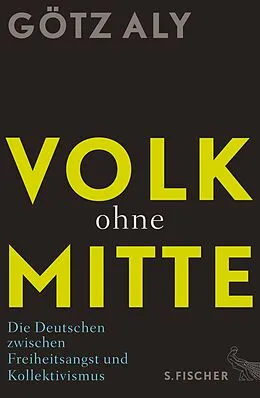 E-Book (epub) Volk ohne Mitte von Götz Aly