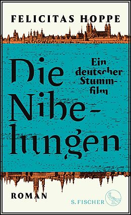 E-Book (epub) Die Nibelungen von Felicitas Hoppe