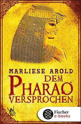 E-Book (epub) Dem Pharao versprochen von Marliese Arold