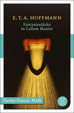 E-Book (epub) Fantasiestücke in Callot's Manier von E.T.A. Hoffmann