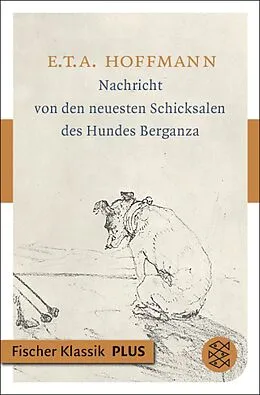 E-Book (epub) Nachricht von den neuesten Schicksalen des Hundes Berganza von E.T.A. Hoffmann