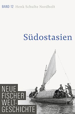 E-Book (epub) Neue Fischer Weltgeschichte. Band 12 von Henk Schulte Nordholt