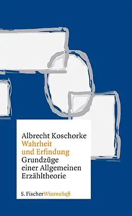E-Book (epub) Wahrheit und Erfindung von Albrecht Koschorke