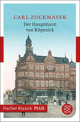 E-Book (epub) Der Hauptmann von Köpenick von Carl Zuckmayer