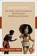 E-Book (epub) Das Leben und die seltsamen Abenteuer des Robinson Crusoe von Daniel Defoe