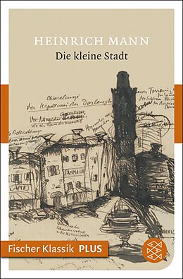 E-Book (epub) Die kleine Stadt von Heinrich Mann