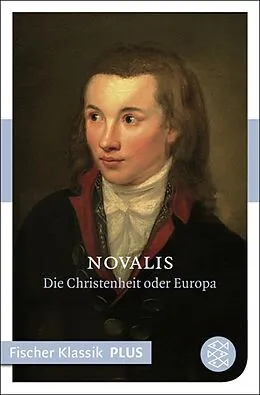 E-Book (epub) Blütenstaub/ Die Christenheit oder Europa von Novalis