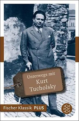 E-Book (epub) Unterwegs mit Kurt Tucholsky von 