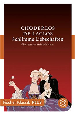 E-Book (epub) Schlimme Liebschaften von Pierre Ambroise François Choderlos de Laclos