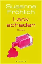 E-Book (epub) Lackschaden von Susanne Fröhlich