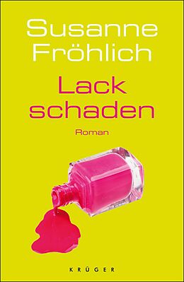 E-Book (epub) Lackschaden von Susanne Fröhlich