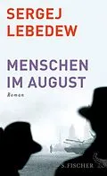 E-Book (epub) Menschen im August von Sergej Lebedew