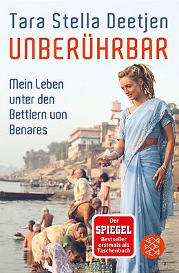 E-Book (epub) Unberührbar  Mein Leben unter den Bettlern von Benares von Tara Stella Deetjen