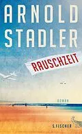 E-Book (epub) Rauschzeit von Arnold Stadler