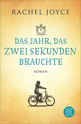 E-Book (epub) Das Jahr, das zwei Sekunden brauchte von Rachel Joyce