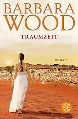 E-Book (epub) Traumzeit von Barbara Wood