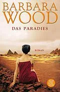 E-Book (epub) Das Paradies von Barbara Wood