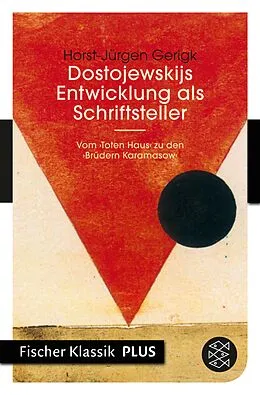 E-Book (epub) Dostojewskijs Entwicklung als Schriftsteller von Horst-Jürgen Gerigk