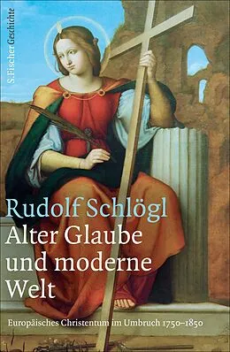 E-Book (epub) Alter Glaube und moderne Welt von Rudolf Schlögl