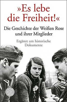 E-Book (epub) "Es lebe die Freiheit!" von Ulrich Chaussy, Gerd R. Ueberschär