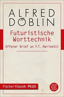 E-Book (epub) Futuristische Worttechnik von Alfred Döblin